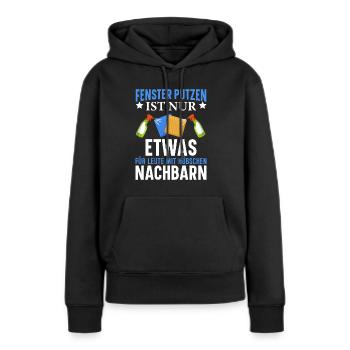 Fenster putzen - Frauen Premium Bio Hoodie - Schwarz - Vorne - Julia (174cm)