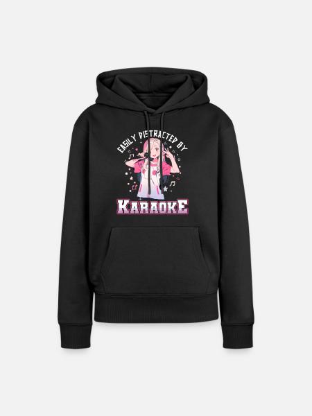 Easily distracted by Karaoke - Frauen Premium Bio Hoodie - Schwarz