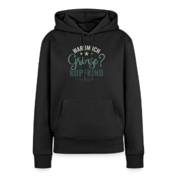 Warum Ich Grinse? Kopfkino - Spruch Humor - Frauen Premium Bio Hoodie - Schwarz - Vorne - Julia (174cm)