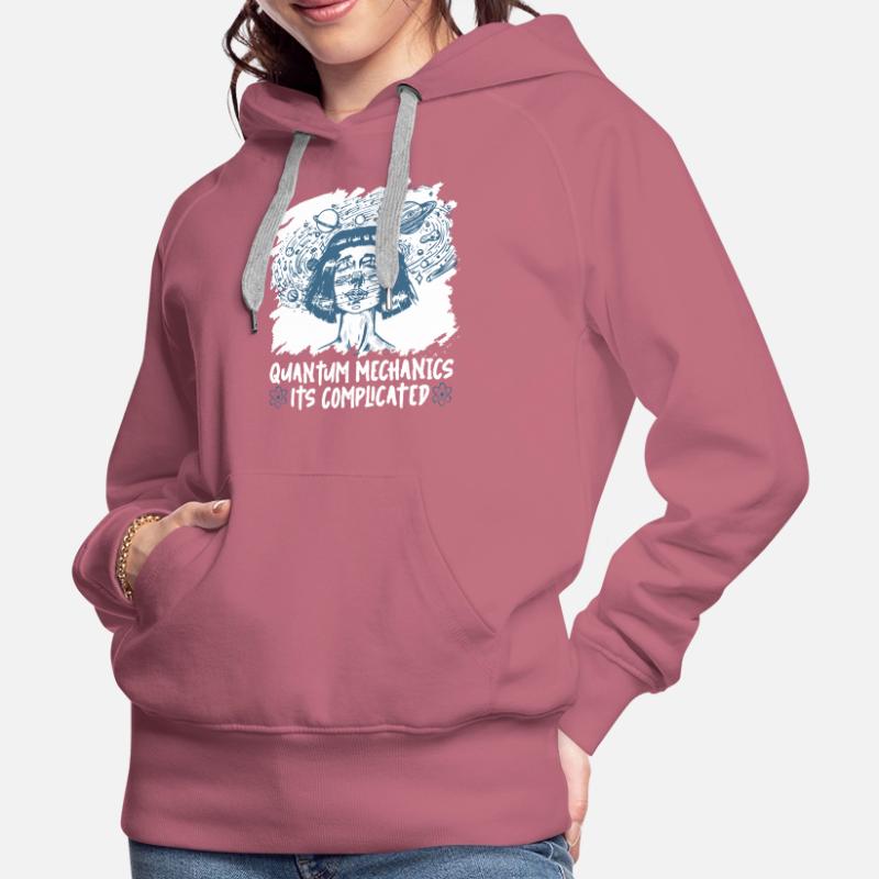Physics Physicists complicate quantum physics Women’s Premium Organic Hoodie