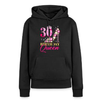 Birthday Queen 30. Geburtstag - Frauen Premium Bio Hoodie - Schwarz - Vorne - Julia (174cm)