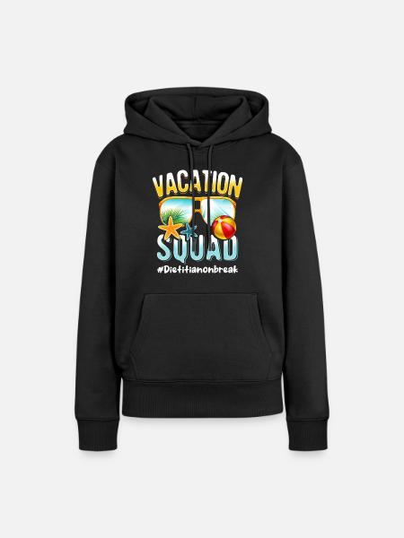 Diätassistent Vacation Squad #Dietitianonbreak - Frauen Premium Bio Hoodie - Schwarz