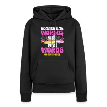 Lehrkraft Englisch Zweitsprache Fremdsprache - Frauen Premium Bio Hoodie - Schwarz - Vorne - Julia (174cm)