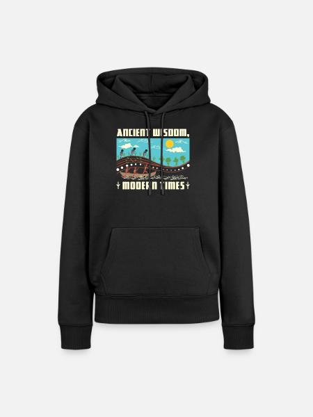 Ancient Wisdom, Modern Times - Frauen Premium Bio Hoodie - Schwarz