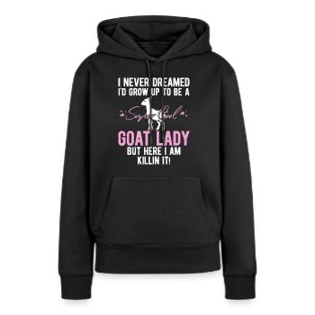 Ziegenmama Geschenk Ziege Ziegenhalter Spruch - Frauen Premium Bio Hoodie - Schwarz - Vorne - Julia (174cm)