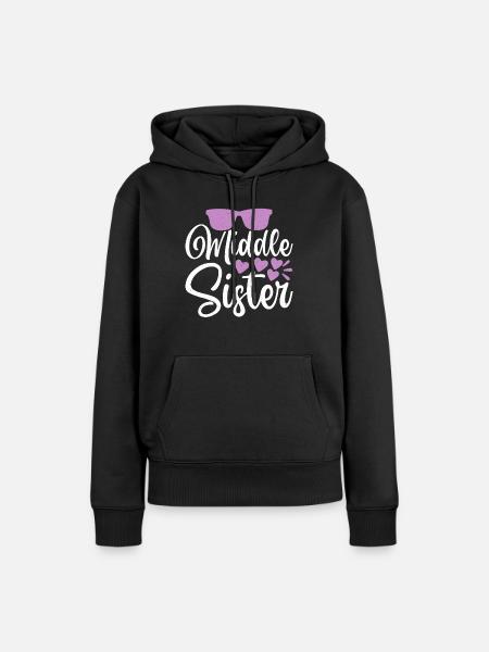Middle Sister Gifts - Frauen Premium Bio Hoodie - Schwarz