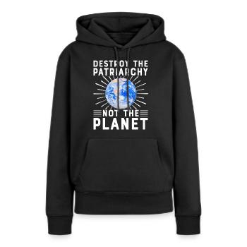 Zerstöre das Patriarchat, nicht den Planeten - Frauen Premium Bio Hoodie - Schwarz - Vorne - Julia (174cm)