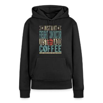 Le conducteur de fret instantané ajoute simplement du café - Sweat à capuche Premium bio Femme - noir - Devant - Julia (174cm)