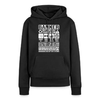 Banquier Sarcasme drôle Cadeau Banquier - Sweat à capuche Premium bio Femme - noir - Devant - Julia (174cm)
