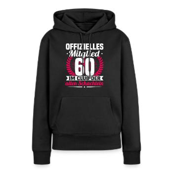60. Geburtstag Frau, 60 Jahre alt Geburtstag - Frauen Premium Bio Hoodie - Schwarz - Vorne - Julia (174cm)