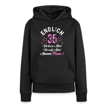 Finally 35 I can do everything I know everything - Women’s Premium Organic Hoodie - black - Front - Julia (174cm)