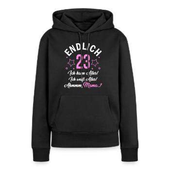 Finally 23 I can do everything, I know everything - Women’s Premium Organic Hoodie - black - Front - Julia (174cm)