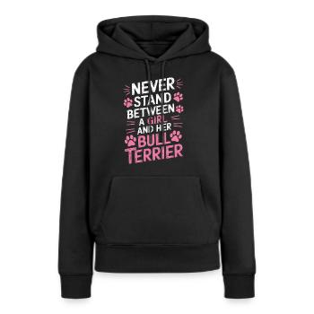 Bullterrier Spruch Lustiges Bullterrier Geschenk - Frauen Premium Bio Hoodie - Schwarz - Vorne - Julia (174cm)
