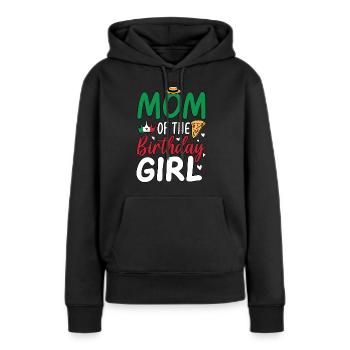 Mom Of The Birthday Girl - Frauen Premium Bio Hoodie - Schwarz - Vorne - Julia (174cm)