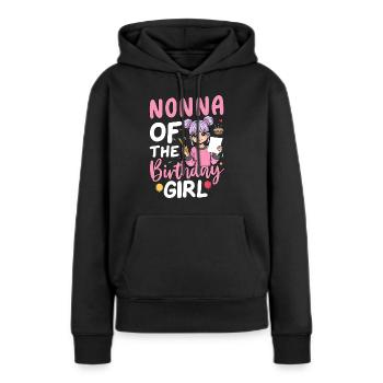 Nonna Of The Birthday Girl - Women’s Premium Organic Hoodie - black - Front - Julia (174cm)