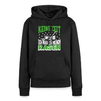 Keine Zeit, ich muss zu meinem Rasen - Frauen Premium Bio Hoodie - Schwarz - Vorne - Julia (174cm)