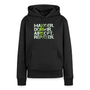 Mange Dormir Airsoft Répéter Cadeau Softair Humour - Sweat à capuche Premium bio Femme - noir - Devant - Julia (174cm)