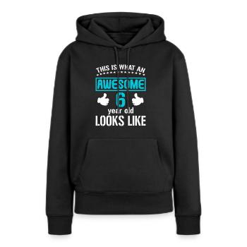Das Ist Was Ein Großartiger 6Jähriger - Frauen Premium Bio Hoodie - Schwarz - Vorne - Julia (174cm)