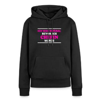 Chefin Spruch Familie Beruf Lustig Chefin Geschenk - Frauen Premium Bio Hoodie - Schwarz - Vorne - Julia (174cm)
