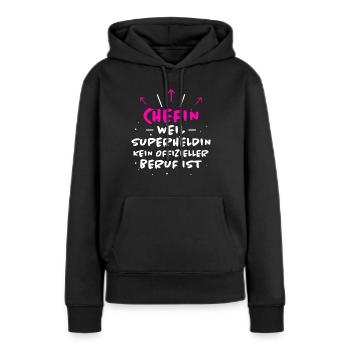 Chefin Spruch Familie Beruf Lustig Chefin Geschenk - Frauen Premium Bio Hoodie - Schwarz - Vorne - Julia (174cm)