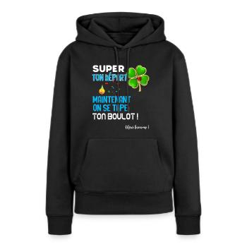 Super Ton Départ Cadeau Drôle Départ Collègue - Sweat à capuche Premium bio Femme - noir - Devant - Julia (174cm)