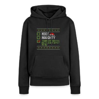Weihnachten Schwester Nice Naughty Youngest Sister - Frauen Premium Bio Hoodie - Schwarz - Vorne - Julia (174cm)
