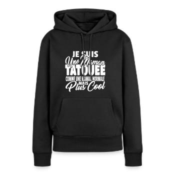 Maman tatouée mais plus cool - Sweat à capuche Premium bio Femme - noir - Devant - Julia (174cm)