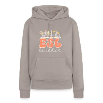 Teacher English Second Language Foreign Language - Women’s Premium Organic Hoodie - taupe - Front - Julia (174cm)