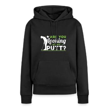 Siehst du meinen Putt an? - Frauen Premium Bio Hoodie - Schwarz - Vorne - Julia (174cm)
