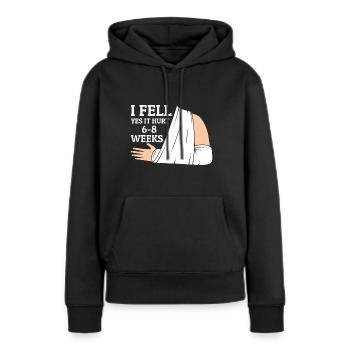 Gebrochener Arm Spruch - Fraktur Gipsarm - Frauen Premium Bio Hoodie - Schwarz - Vorne - Julia (174cm)