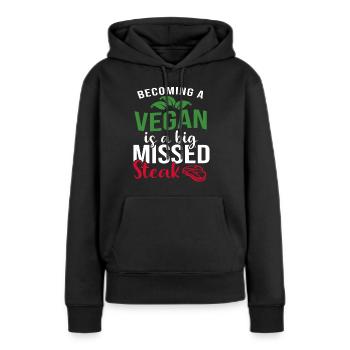 Vegan Veganer werden Spruch lustig - Frauen Premium Bio Hoodie - Schwarz - Vorne - Julia (174cm)