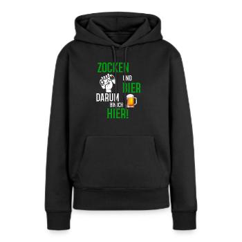 Zocken und Bier darum bin ich hier Gamer LAN Party - Frauen Premium Bio Hoodie - Schwarz - Vorne - Julia (174cm)