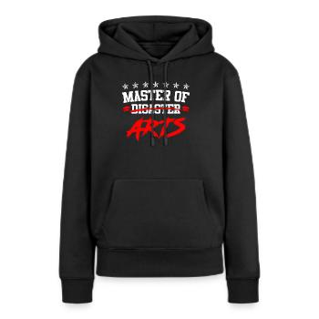 Ich bin Master of Disaster Master of Arts - Frauen Premium Bio Hoodie - Schwarz - Vorne - Julia (174cm)