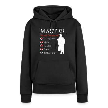 Kindergarten Weltherrschaft Master Abschluss - Frauen Premium Bio Hoodie - Schwarz - Vorne - Julia (174cm)