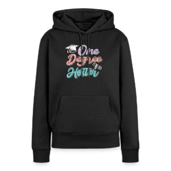 Ein Abschluss heißer Bachelor Master Abschluss - Frauen Premium Bio Hoodie - Schwarz - Vorne - Julia (174cm)