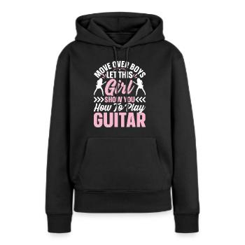 Guitarist Guitar Player Girls - Girl Guitar Player - Frauen Premium Bio Hoodie - Schwarz - Vorne - Julia (174cm)