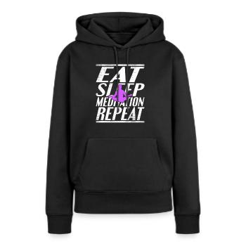 Essen Schlafen Meditieren - Frauen Premium Bio Hoodie - Schwarz - Vorne - Julia (174cm)