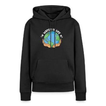 Global Warming Water Is Life Environment Activism - Frauen Premium Bio Hoodie - Schwarz - Vorne - Julia (174cm)