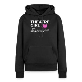 Theater Schauspieler - Frauen Premium Bio Hoodie - Schwarz - Vorne - Julia (174cm)