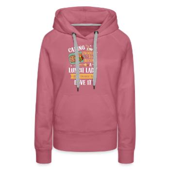 Caring enough to make a Lunch Lady Cafeteria - Women’s Premium Organic Hoodie - mauve - Front - Isabella (175cm)