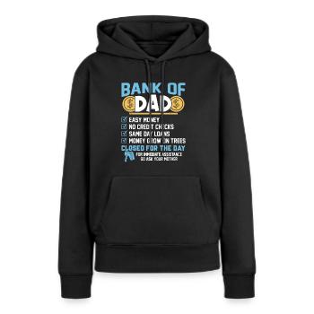 Bank Of Dad - Frauen Premium Bio Hoodie - Schwarz - Vorne - Julia (174cm)