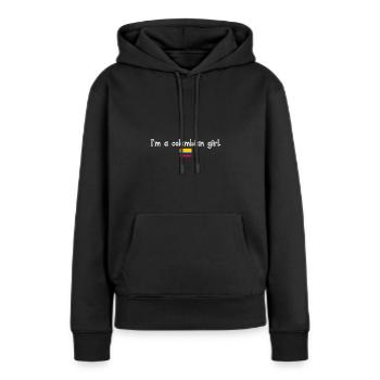 I'm a Colombian girl - Frauen Premium Bio Hoodie - Schwarz - Vorne - Julia (174cm)