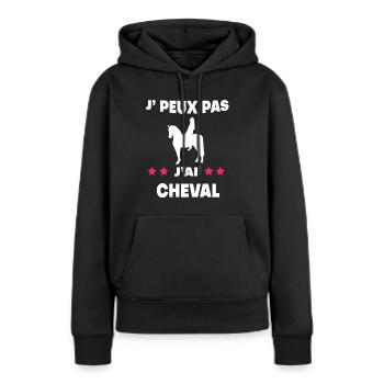 Je peux pas j'ai cheval femme cavalière - Sweat à capuche Premium bio Femme - noir - Devant - Julia (174cm)