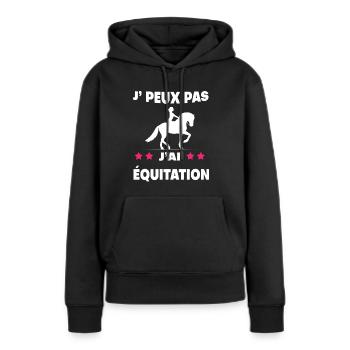 Je peux pas j'ai équitation cheval femme cavalière - Sweat à capuche Premium bio Femme - noir - Devant - Julia (174cm)