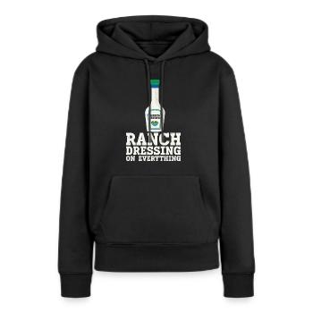 Ranch -Dressing -Ranch -Salatdressing - Frauen Premium Bio Hoodie - Schwarz - Vorne - Julia (174cm)