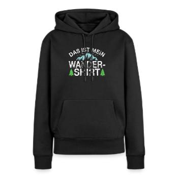 Mein Wander Shirt Spruch - Frauen Premium Bio Hoodie - Schwarz - Vorne - Julia (174cm)