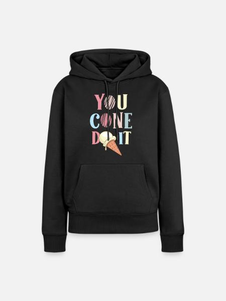 You Cone Do It - Frauen Premium Bio Hoodie - Schwarz