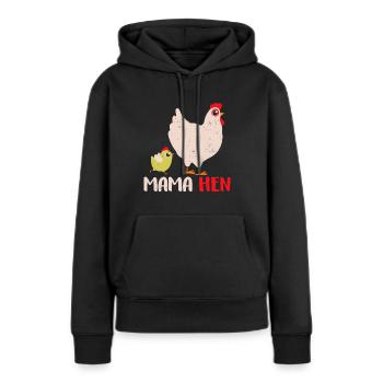 Lustiger Muttertag Mama Hen Geschenk Bauernhof Tier - Frauen Premium Bio Hoodie - Schwarz - Vorne - Julia (174cm)