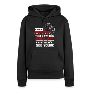 Ja, Offizier, ich habe den - Frauen Premium Bio Hoodie - Schwarz - Vorne - Julia (174cm)