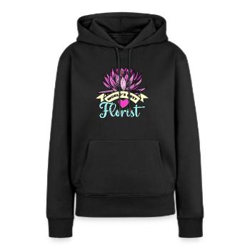 Fleuriste Meilleur fleuriste du monde Fleuriste Fleuriste Fleuriste - Sweat à capuche Premium bio Femme - noir - Devant - Julia (174cm)